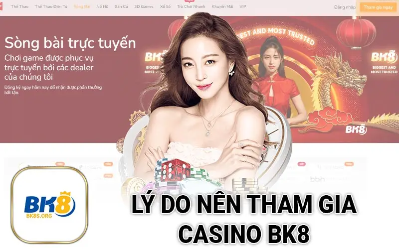 Lý do nên tham gia casino BK8